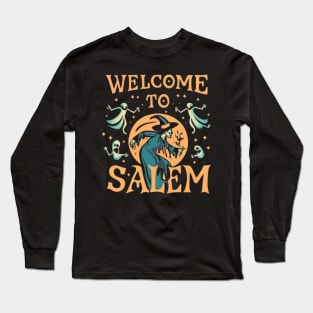 Welcome to Salem Halloween Witch Souvenir Long Sleeve T-Shirt